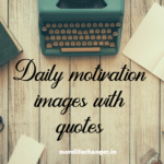 Daily motivation quotes