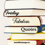 Friday fabulous quotes
