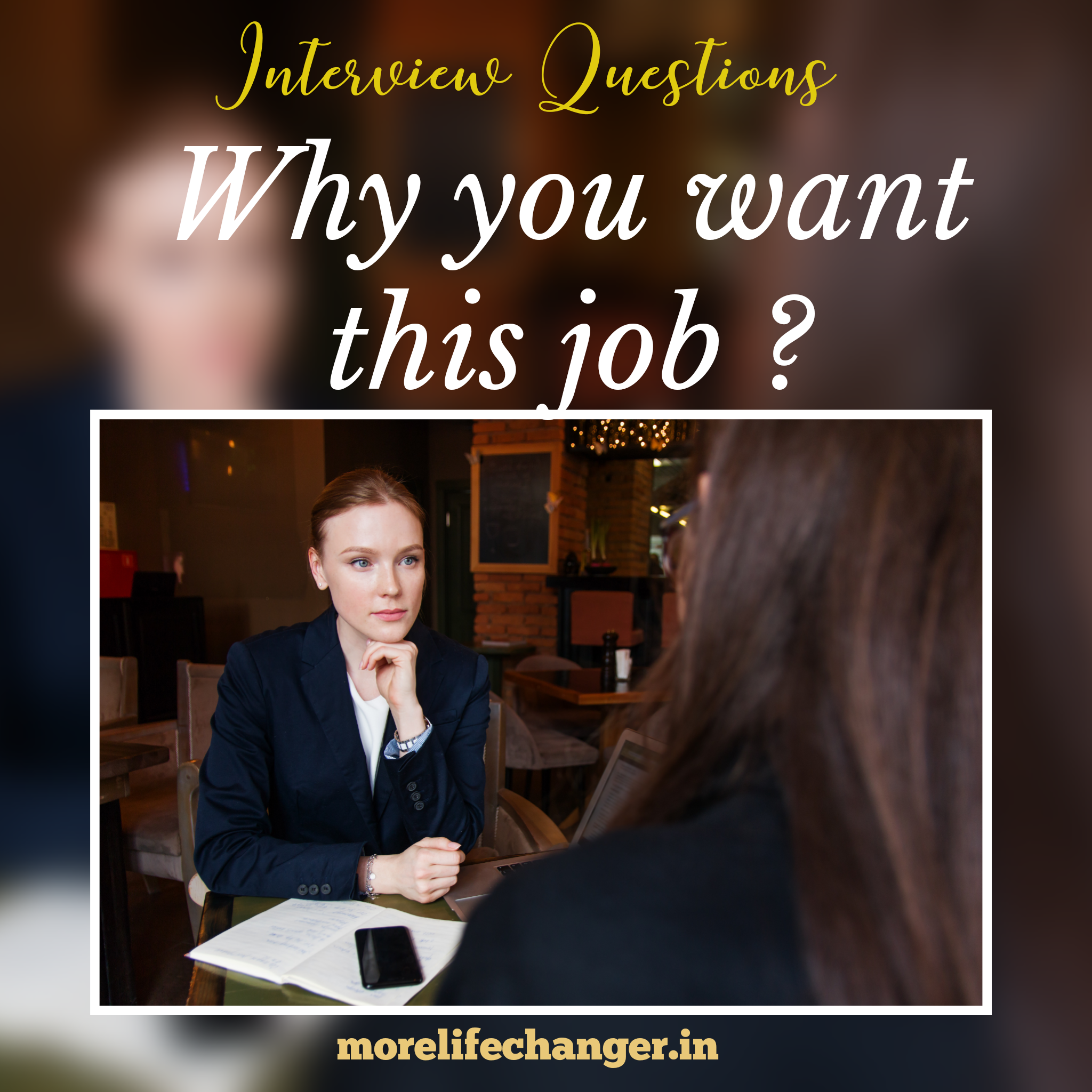 story- Why do you want this job