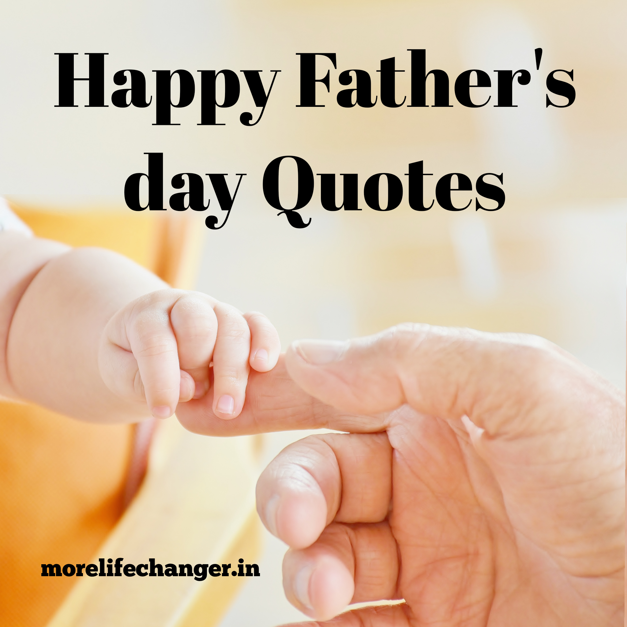 Quotes on happy fathers day