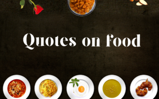 Quotes on food
