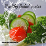 26 Amazing healthy salad quotes