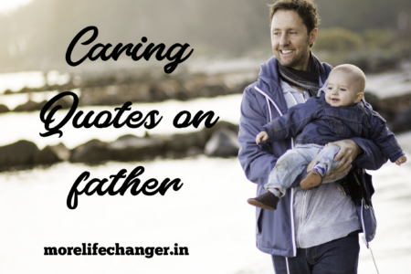 Caring quotes on father