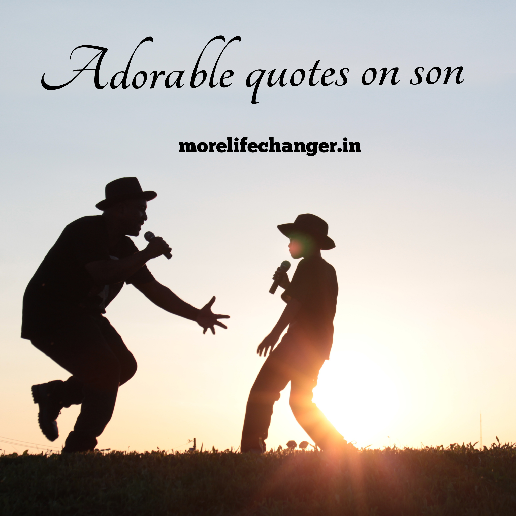 Adorable quotes on son