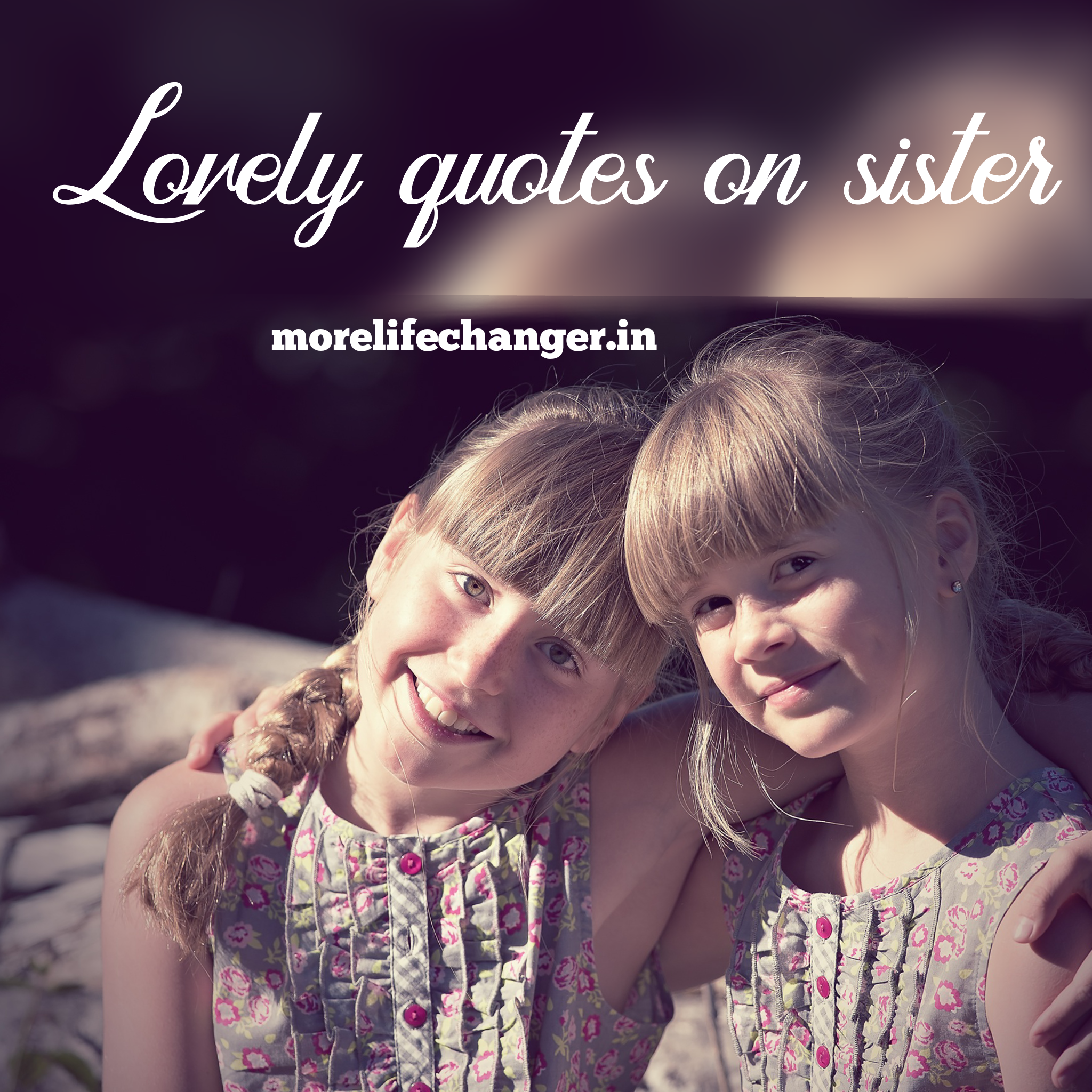 Lovely quotes on sister