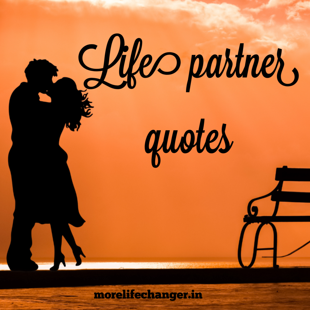 84-awesome-life-partner-quotes-more-life-changer