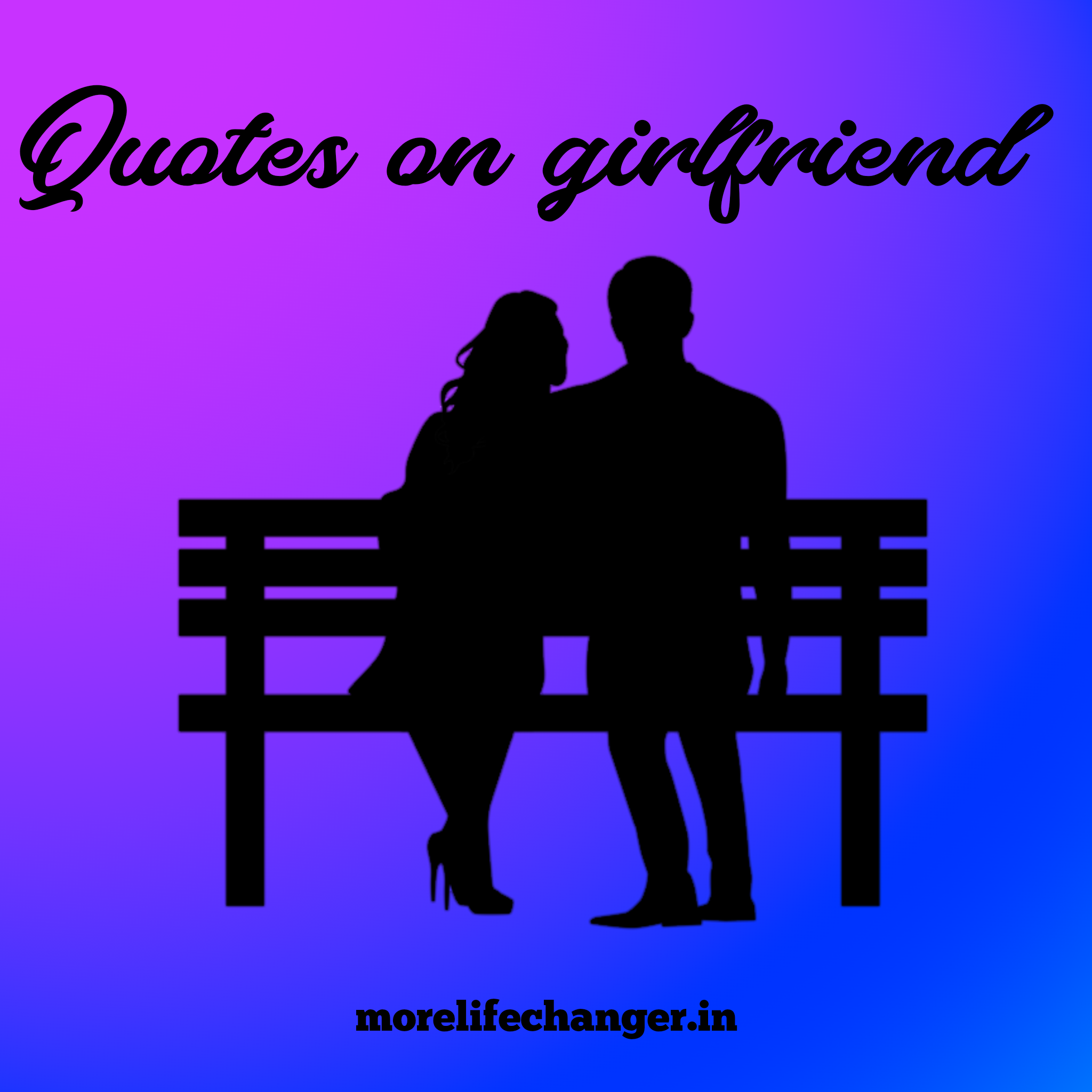 quotes on girlfriend