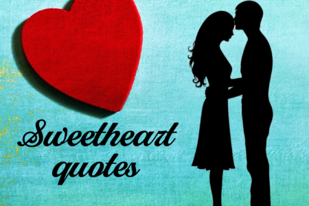 Sweetheart quotes