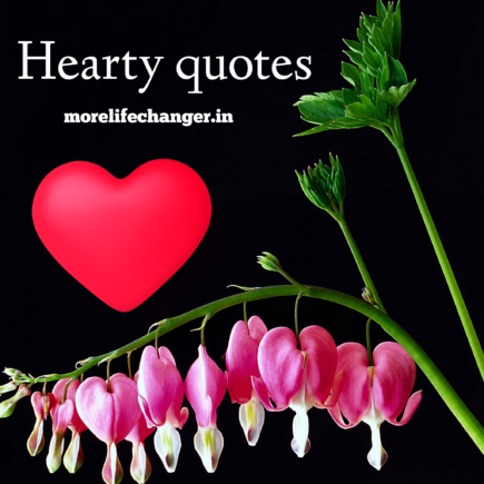 Awesome hearty quotes