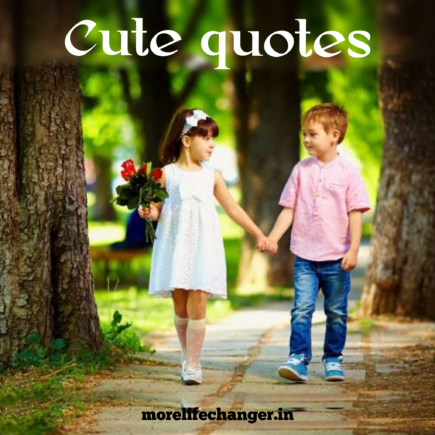 Awesome cute quotes