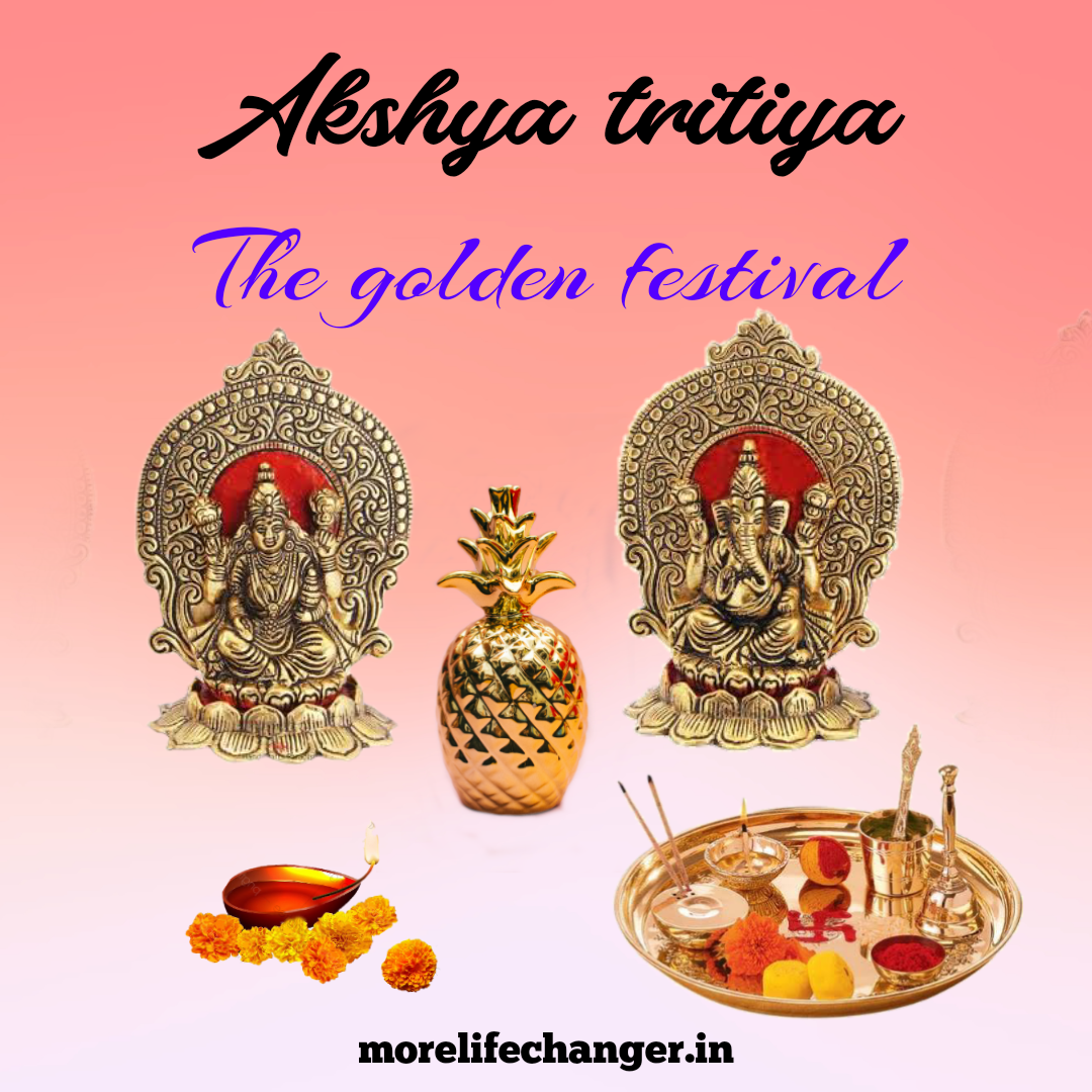 138 Quotes on Akshya tritiya the golden festival More life changer