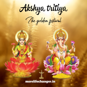 Akshya Tritiya the golden festival 