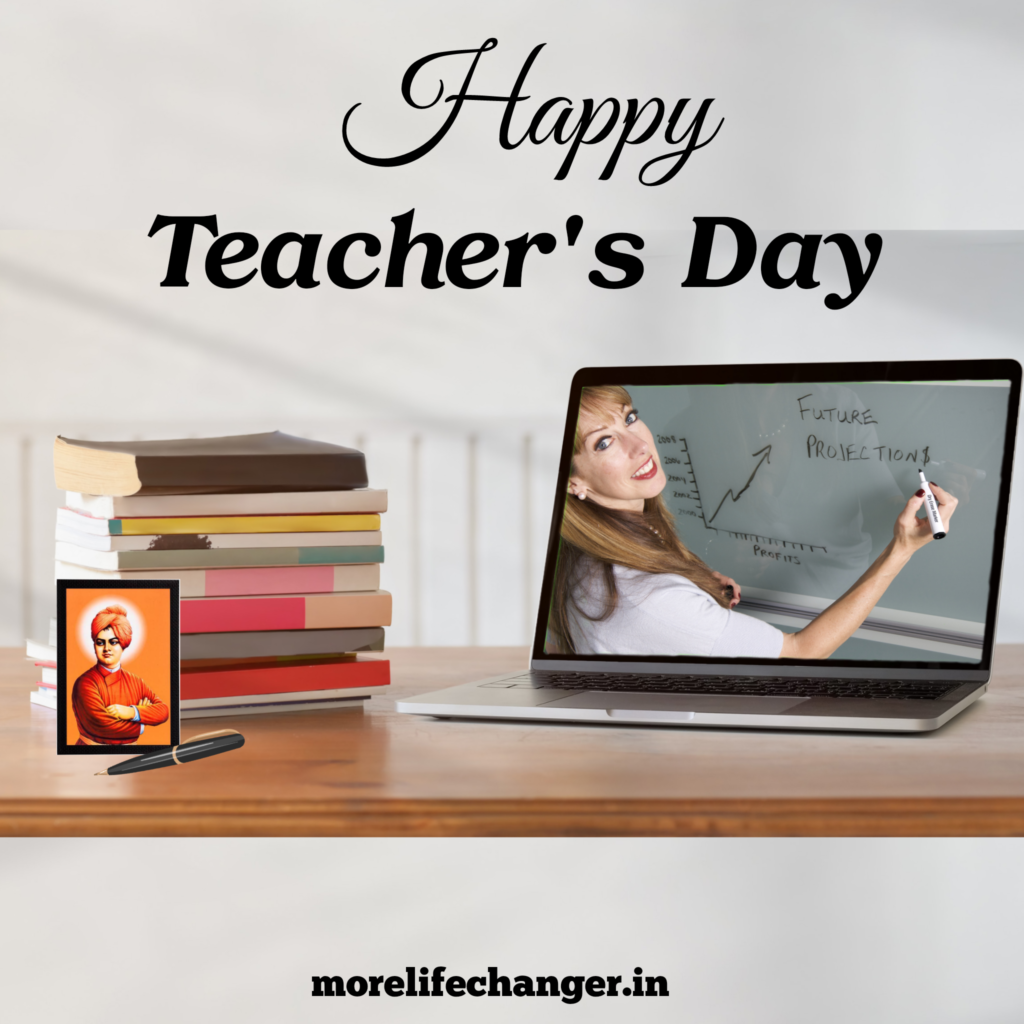 138 Timeless quotes on Happy Teacher's Day - More life changer