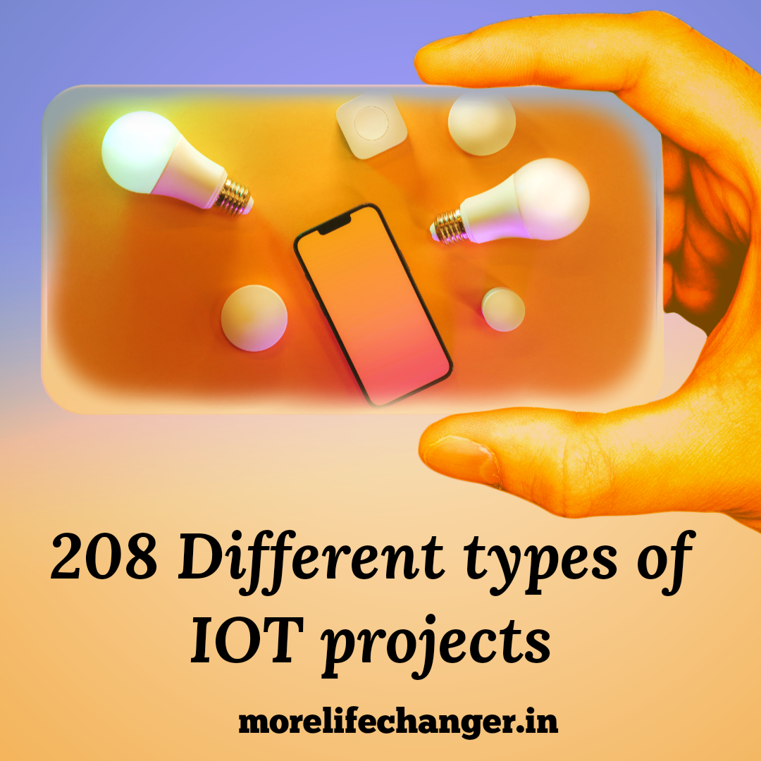 208 Different types of IOT projects