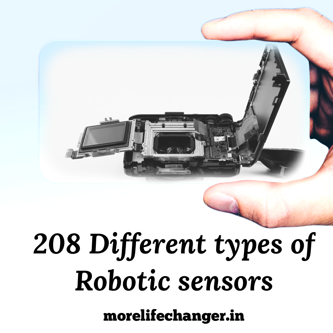 208 Different Types of Robotic sensors